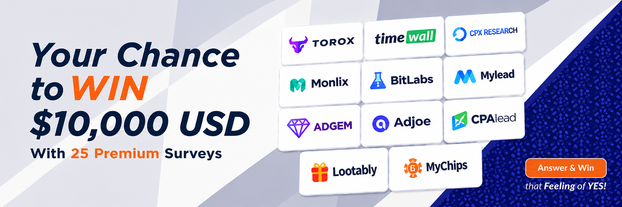 Your chance to win $10,000 USD with 25 premium surveys